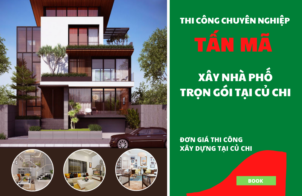 Xây nhà trọn gói Củ Chi